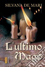 L'ultimo mago. E-book. Formato EPUB ebook