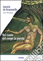 Nel cuore del corpo la parola. E-book. Formato EPUB ebook