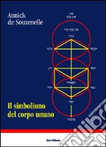 Il simbolismo del corpo umano. Dall'albero della vita allo schema corporeo. E-book. Formato EPUB ebook