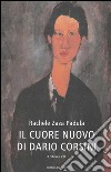 Il cuore nuovo di Dario Corsini. E-book. Formato EPUB ebook di Rachele Zaza Padula