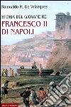 Storia del giovane re Francesco II di Napoli 1861. E-book. Formato EPUB ebook di Romualdo M. De Velazquez