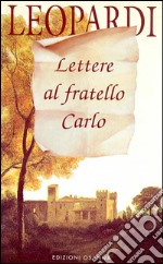 Lettere al fratello Carlo. E-book. Formato EPUB ebook