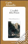 L'eredità della Priora. E-book. Formato EPUB ebook di Alianello Carlo