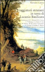 Viaggiatori stranieri in terra di Lucania Basilicata. E-book. Formato EPUB ebook