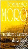 Preghiere e lettere dalla torre. E-book. Formato EPUB ebook