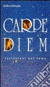 Carpe diemVariazioni sul tema. E-book. Formato EPUB ebook di Matteo Palumbo