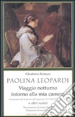 Paolina Leopardi: Viaggio notturno intorno alla mia camera. E-book. Formato PDF