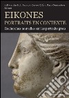 EikonesPortrais en contexte. Recherches sur les portrais grecs. E-book. Formato PDF ebook di R. HOFF F. QUEYREL E. PERRIN-SAMINADAYAR (a cura di)