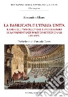 La Basilicata e l’Italia unitaIl difficile”sentiero” del democratismo.  Le rappresentanze politico-istituzionali (1861-1876). E-book. Formato EPUB ebook