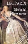 Diario del primo amore. E-book. Formato EPUB ebook di Giacomo Leopardi