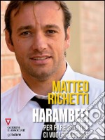 Harambee! Per fare politica ci vuole passione?. E-book. Formato EPUB ebook