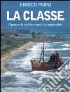 La classe. Ripensare la crisi ripensando le organizzazioni. E-book. Formato EPUB ebook