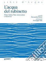 L’acqua del rubinetto. Water Safety Plan: innovazione e sicurezza. E-book. Formato EPUB ebook