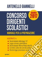 Concorso dirigenti scolastici. Manuale per la preparazione. E-book. Formato EPUB