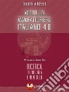 Verso un manifatturiero italiano 4.0. Ricerca, tecnologia e non solo. E-book. Formato EPUB ebook