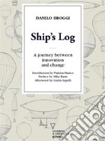 Ship’s Log. A journey between innovation and change. E-book. Formato EPUB ebook