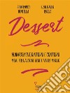 Dessert. Management, dintorni e contorni. Menu per lavorare bene e vivere meglio. E-book. Formato EPUB ebook