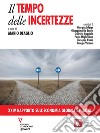 Il tempo delle incertezze. XXIV Rapporto sull’economia globale e l’Italia. E-book. Formato EPUB ebook