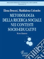 Metodologia della ricerca sociale nei contesti socio-educativi. E-book. Formato EPUB ebook