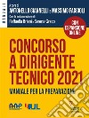 Concorso a dirigente tecnico 2021. Manuale per la preparazione. E-book. Formato EPUB ebook di Antonello Giannelli