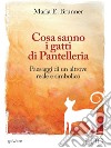 Cosa sanno i gatti di Pantelleria. Paesaggi di un altrove reale e simbolico. E-book. Formato EPUB ebook