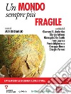 Un mondo sempre più fragile. XXV rapporto sull’economia globale e l’Italia. E-book. Formato EPUB ebook