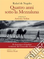 Quattro anni sotto la mezzaluna. E-book. Formato EPUB ebook