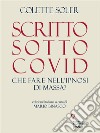 Scritto sotto Covid. Che fare nell’ipnosi di massa?. E-book. Formato EPUB ebook di Colette Soler