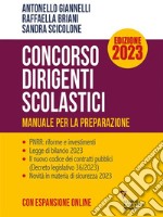 Concorso Dirigenti Scolastici. Manuale per la preparazione. Edizione 2023. E-book. Formato EPUB ebook