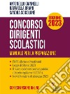 Concorso Dirigenti Scolastici. Manuale per la preparazione. Edizione 2023. E-book. Formato EPUB ebook di Antonello Giannelli