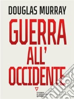 Guerra all&apos;Occidente. E-book. Formato EPUB