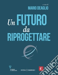 Un futuro da riprogettare. E-book. Formato EPUB ebook
