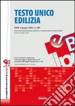 Testo unico in edilizia. E-book. Formato PDF ebook