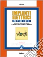 Impianti elettrici nei cantieri edili. E-book. Formato EPUB ebook