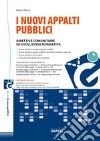 Nuovi appalti pubblici: direttive comunitarie ed evoluzione normativa. E-book. Formato PDF ebook