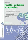 Fiscalità e contabilità in condominio: Profili tecnici e giuridici. E-book. Formato PDF ebook di Francesco Schena