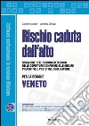 Rischio caduta dall'alto per la regione Veneto. E-book. Formato PDF ebook di Calogero Mauceri