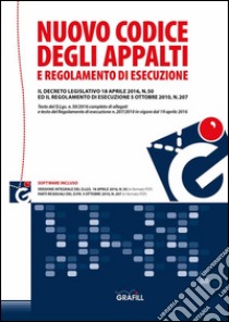 Nuovo Codice degli Appalti e Regolamento di esecuzione: Decreto legislativo 18 aprile 2016, n. 50. E-book. Formato PDF ebook di Grafill