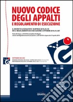 Nuovo Codice degli Appalti e Regolamento di esecuzione: Decreto legislativo 18 aprile 2016, n. 50. E-book. Formato PDF ebook