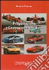 Progettazione e Costruzione di Auto. E-book. Formato PDF ebook