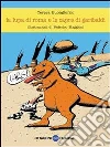 La lupa di Roma e le capre di Garibaldi. E-book. Formato EPUB ebook