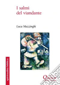 I salmi del viandante: I canti biblici "delle salite". E-book. Formato EPUB ebook