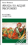 Avanza su acque profonde!. E-book. Formato EPUB ebook di Xavier Thévenot