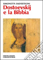 Dostoevskij e la Bibbia. E-book. Formato PDF ebook