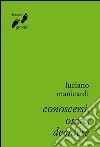 Conoscersi, osare, decidere. E-book. Formato EPUB ebook