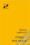 Coraggio, non temere. E-book. Formato EPUB ebook