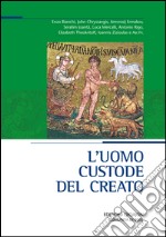 L'uomo custode del creato. E-book. Formato PDF ebook