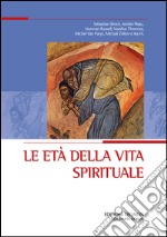 Le età della vita spirituale. E-book. Formato PDF ebook