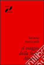 Il viaggio della fede: Abramo. E-book. Formato EPUB ebook