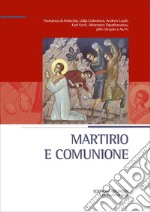 Martirio e comunione. E-book. Formato PDF ebook